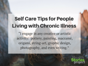 5 Self Care Tips for People Living with Chronic Illness
