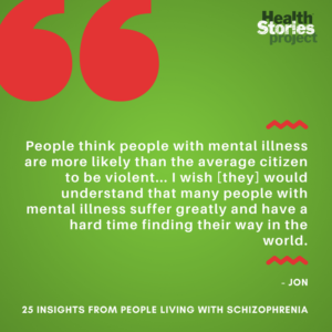 25 Insights From People Living with Schizophrenia